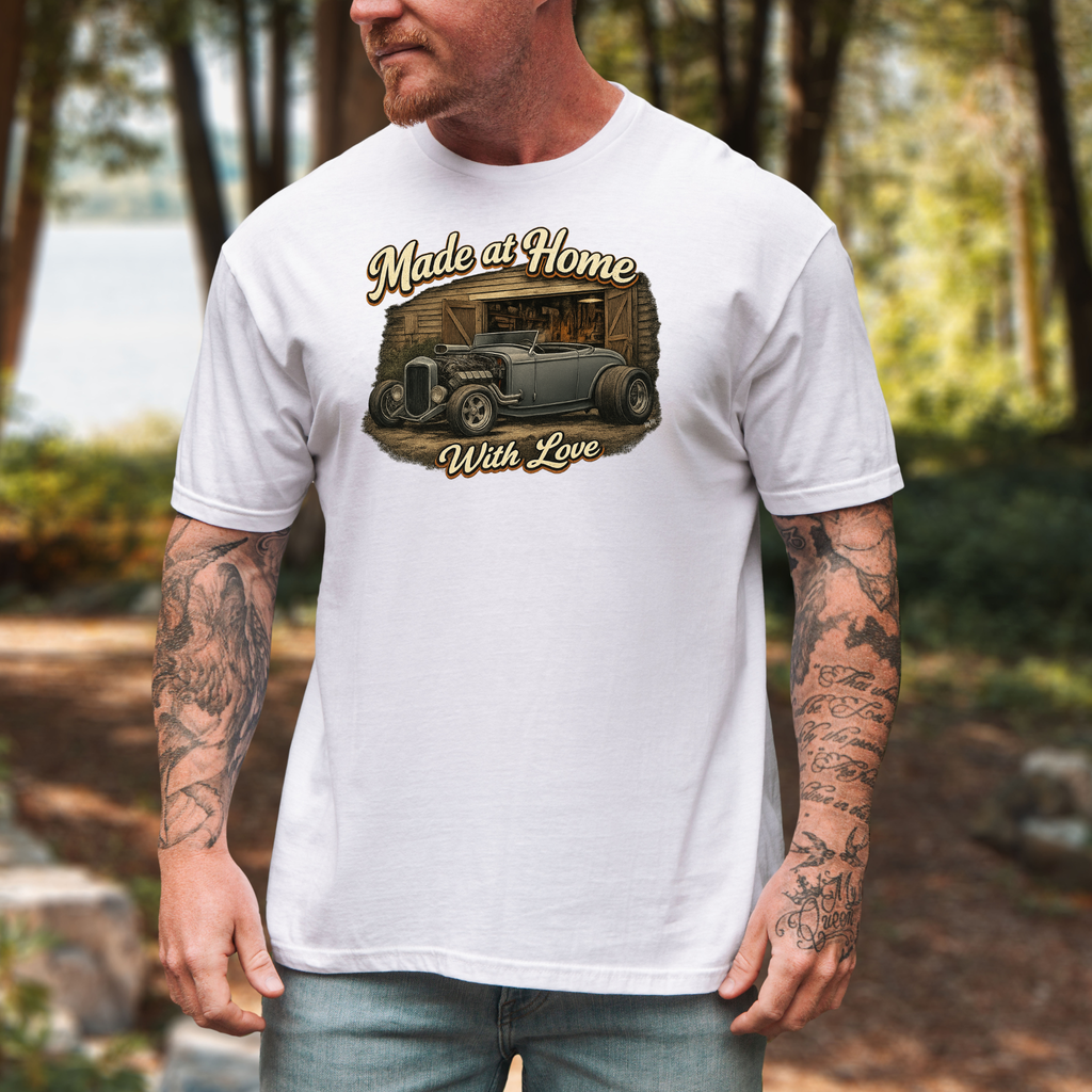 Made at Home, Built with Heart Tee
